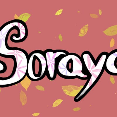 Soraya Name Art — Digital, 2021
